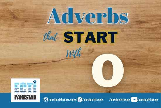 Adverbs That Start With O