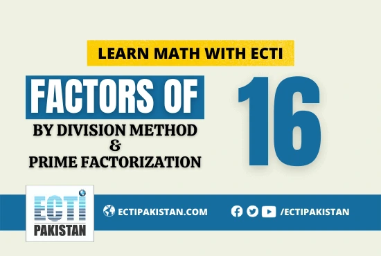 ECTI Pakistan - Factors of 16