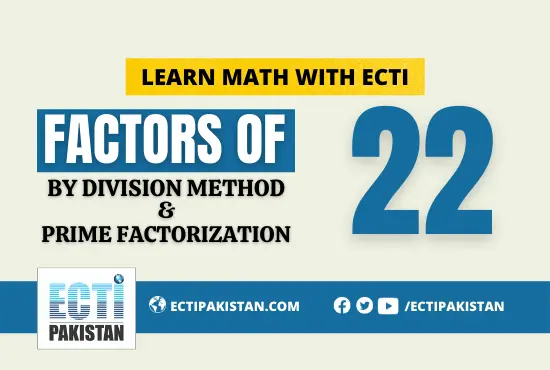 ECTI Pakistan - Factors of 22