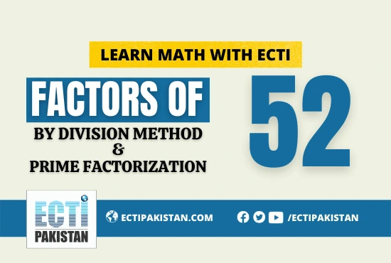 ECTI Pakistan - Factors of 52
