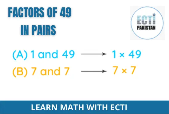 ECTI Pakistan - factors of 49 in pairs
