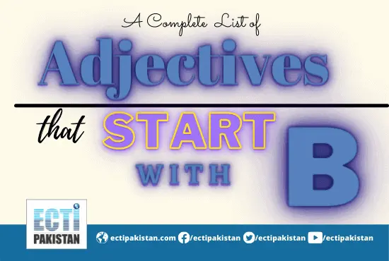 Adjectives That Start With B | Easy Guide 2022