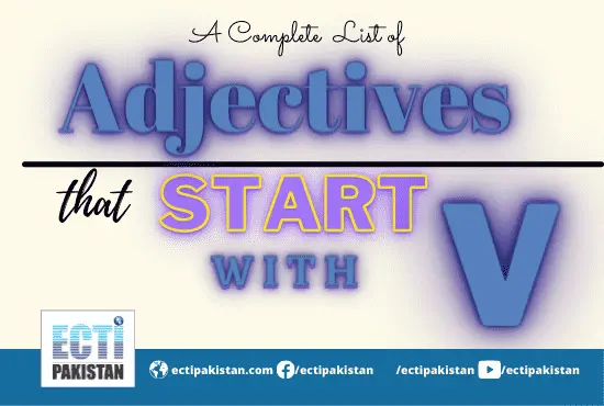 ECTI Pakistan - Adjectives that start with V