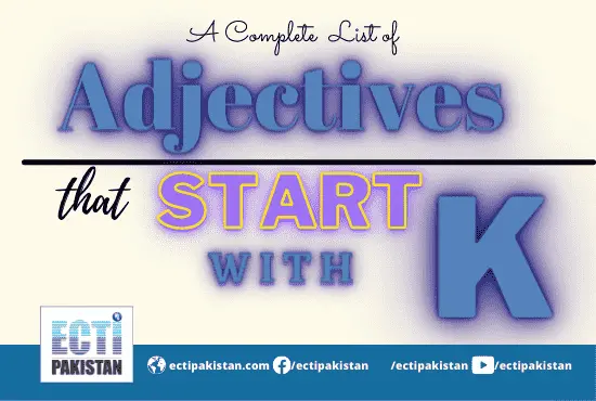 ECTI Pakistan - Adjectives that start with K