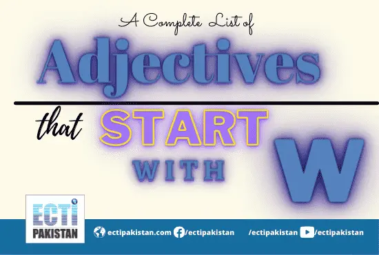 ECTI Pakistan - Adjectives that start with W