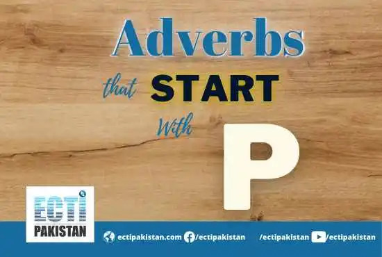 Adverbs That Start With P | Easy Guide