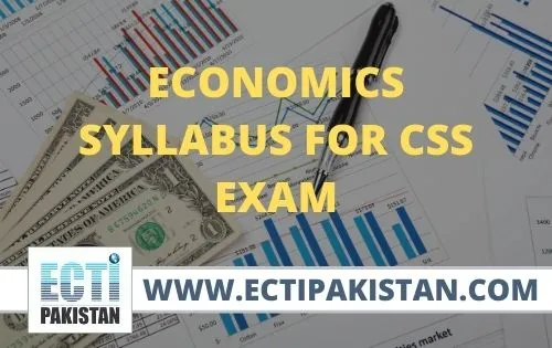 ECTI Pakistan - Economics Syllabus for CSS Exam