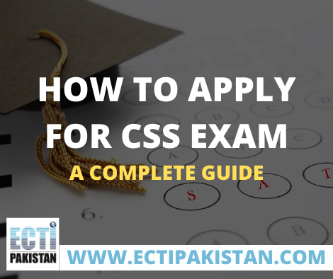 How to Apply for CSS Exam 2022- Best Guide